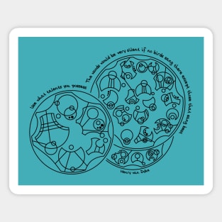 Use what talents you possess - Circular Gallifreyan Magnet